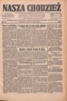 Nasza Chodzież: dziennik poświęcony obronie interes&oacute;w narodowych na zachodnich ziemiach Polski 1933.07.11 R.4 Nr156