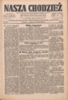 Nasza Chodzież: dziennik poświęcony obronie interes&oacute;w narodowych na zachodnich ziemiach Polski 1933.07.23 R.4 Nr167