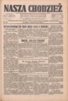 Nasza Chodzież: dziennik poświęcony obronie interes&oacute;w narodowych na zachodnich ziemiach Polski 1933.07.26 R.4 Nr169