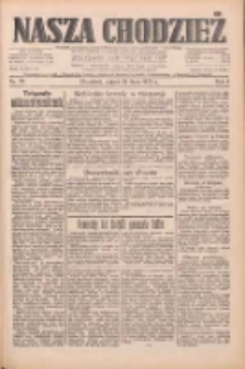 Nasza Chodzież: dziennik poświęcony obronie interes&oacute;w narodowych na zachodnich ziemiach Polski 1933.07.28 R.4 Nr171