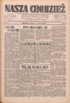 Nasza Chodzież: dziennik poświęcony obronie interes&oacute;w narodowych na zachodnich ziemiach Polski 1933.08.03 R.4 Nr176