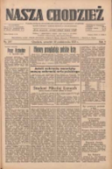 Nasza Chodzież: dziennik poświęcony obronie interes&oacute;w narodowych na zachodnich ziemiach Polski 1933.10.26 R.4 Nr247