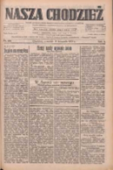 Nasza Chodzież: dziennik poświęcony obronie interes&oacute;w narodowych na zachodnich ziemiach Polski 1933.11.16 R.4 Nr264
