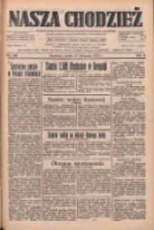 Nasza Chodzież: dziennik poświęcony obronie interes&oacute;w narodowych na zachodnich ziemiach Polski 1933.11.22 R.4 Nr269