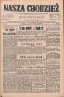 Nasza Chodzież: dziennik poświęcony obronie interes&oacute;w narodowych na zachodnich ziemiach Polski 1933.11.24 R.4 Nr271