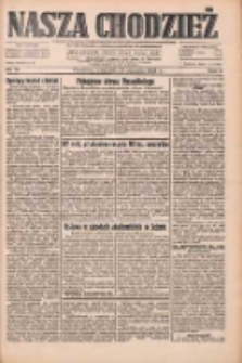 Nasza Chodzież: dziennik poświęcony obronie interes&oacute;w narodowych na zachodnich ziemiach Polski 1933.01.15 R.4 Nr12