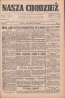 Nasza Chodzież: dziennik poświęcony obronie interesów narodowych na zachodnich ziemiach Polski 1933.12.22 R.4 Nr294