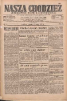 Nasza Chodzież: organ poświęcony obronie interes&oacute;w narodowych na zachodnich ziemiach Polski 1934.02.04 R.5 Nr27