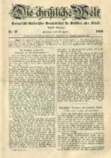Die Christliche Welt: evangelisch-lutherisches Gemeindeblatt f&uuml;r Gebildete aller St&auml;nde. 1896.04.23 Jg.10 Nr.17