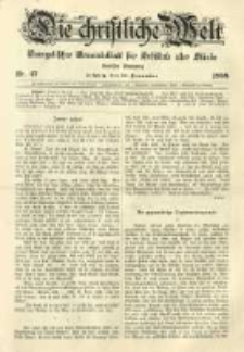 Die Christliche Welt: evangelisches Gemeindeblatt f&uuml;r Gebildete aller St&auml;nde. 1898.11.24 Jg.12 Nr.47