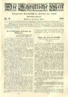 Die Christliche Welt: evangelisches Gemeindeblatt f&uuml;r Gebildete aller St&auml;nde. 1901.04.11 Jg.15 Nr.15