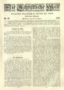 Die Christliche Welt: evangelisches Gemeindeblatt f&uuml;r Gebildete aller St&auml;nde. 1901.04.18 Jg.15 Nr.16