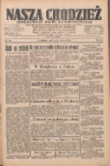 Nasza Chodzież: organ poświęcony obronie interes&oacute;w narodowych na zachodnich ziemiach Polski 1934.03.02 R.5 Nr50