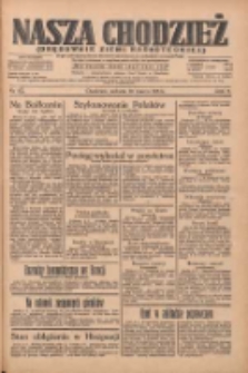 Nasza Chodzież: organ poświęcony obronie interes&oacute;w narodowych na zachodnich ziemiach Polski 1934.03.09 R.5 Nr56