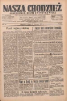 Nasza Chodzież: organ poświęcony obronie interes&oacute;w narodowych na zachodnich ziemiach Polski 1934.04.14 R.5 Nr85