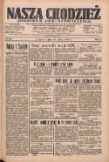 Nasza Chodzież: organ poświęcony obronie interes&oacute;w narodowych na zachodnich ziemiach Polski 1934.04.20 R.5 Nr90