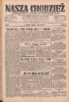 Nasza Chodzież: organ poświęcony obronie interes&oacute;w narodowych na zachodnich ziemiach Polski 1934.05.01 R.5 Nr99