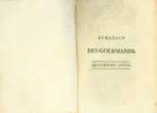 Almanach des gourmands: servant de guide dans les moyens de faire excellente chère. Par un vieil amateur. 1806