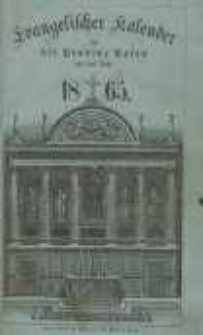 Evangelischer Kalender für die Provinz Posen auf das Jahr 1865 Jg.5
