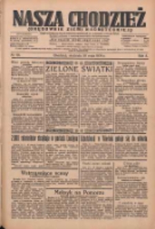 Nasza Chodzież: organ poświęcony obronie interes&oacute;w narodowych na zachodnich ziemiach Polski 1934.05.20 R.5 Nr114