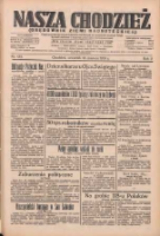 Nasza Chodzież: organ poświęcony obronie interes&oacute;w narodowych na zachodnich ziemiach Polski 1934.06.14 R.5 Nr133