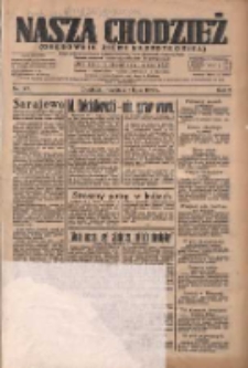 Nasza Chodzież: organ poświęcony obronie interes&oacute;w narodowych na zachodnich ziemiach Polski 1934.07.01 R.5 Nr147