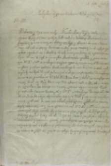 List Władysława Zygmunta królewicza do Zygmunta Ossolińskiego wojewody sandomierskiego, z Warszawy 23.02.1616
