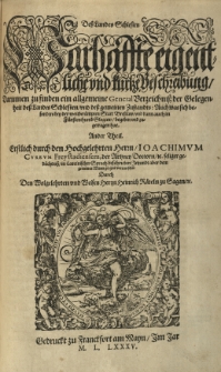 Schlesische und der [...] Statt Bresslaw General Chronica das ist Warchaffte eigentliche und kurtze Beschreibung dess Landes Ober und Nider Schlesien [...] Auch was sich mit den [...] L&auml;ndern und V&ouml;lckern / nemlich Behmen / Polen / Moscowitern / Littauern / Tattern/ T&uuml;rcken [...] biss zu K&ouml;nig Ludwigs zu Ungern Untergang / begeben und zugetragen hat [...] Erstlich durch [...] in Lateinischer Sprach beschrieben [...] verteutscht durch [...] Heinrich R&auml;tteln [...] T.2