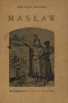 Masław : powieść z XI wieku ; streściła K. Łozińska