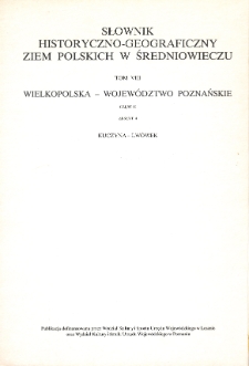 Słownik historyczno-geograficzny wojew&oacute;dztwa poznańskiego w średniowieczu Kuczyna - Lw&oacute;wek