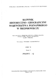 Słownik historyczno-geograficzny wojew&oacute;dztwa poznańskiego w średniowieczu Pniewy - Q