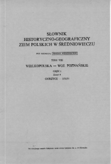 Słownik historyczno-geograficzny wojew&oacute;dztwa poznańskiego w średniowieczu Gorzyce - Hyze