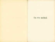Un r&ecirc;ve matinal: discours au palais du Luxembourg relatif &agrave; la question polonaise au point de vue: "Peut-il exister dans l'Europe future une Russie avec une Pologne subjug&eacute;es et puis: "La Russie perdra-t-elle, ou gagnera-t-elle en rendant la libert&eacute; &agrave; la Pologne ?"