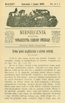 Miesięcznik Galicyjskiego Towarzystwa Ochrony Zwierząt. 1890 R.14 Nr6-7