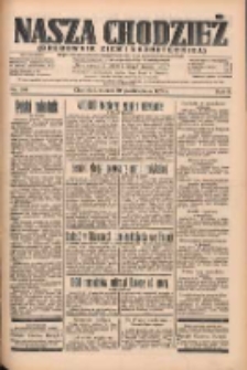 Nasza Chodzież: organ poświęcony obronie interes&oacute;w narodowych na zachodnich ziemiach Polski 1934.10.30 R.5 Nr249