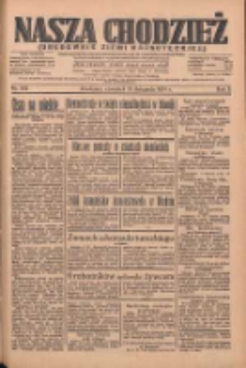 Nasza Chodzież: organ poświęcony obronie interes&oacute;w narodowych na zachodnich ziemiach Polski 1934.11.15 R.5 Nr262