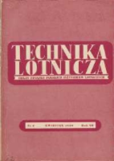 Technika Lotnicza: organ Związku Polskich Inżynierów Lotniczych 1939.04 R.2(7) Nr4