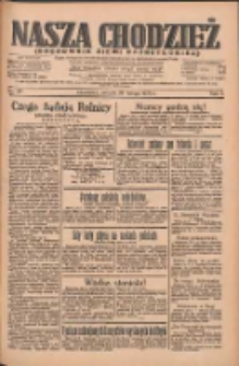 Nasza Chodzież: organ poświęcony obronie interes&oacute;w narodowych na zachodnich ziemiach Polski 1935.02.26 R.6 Nr47
