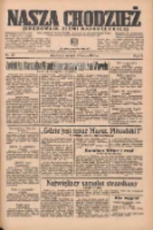 Nasza Chodzież: organ poświęcony obronie interesów narodowych na zachodnich ziemiach Polski 1935.05.21 R.6 Nr117