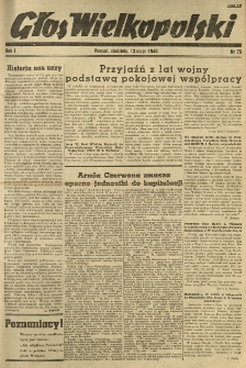 Głos Wielkopolski. 1945.05.13 R.1 nr75