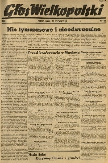 Głos Wielkopolski. 1945.06.16 R.1 nr108