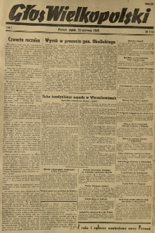 Głos Wielkopolski. 1945.06.22 R.1 nr114
