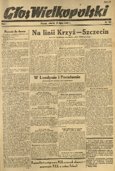 Głos Wielkopolski. 1945.07.31 R.1 nr153