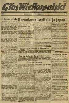 Głos Wielkopolski. 1945.08.11 R.1 nr164
