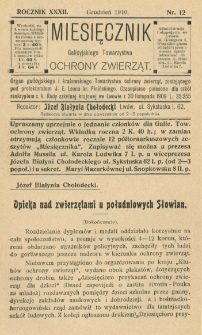 Miesięcznik Galicyjskiego Towarzystwa Ochrony Zwierząt. 1910 R.32 Nr12