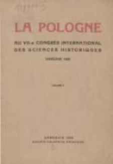La Pologne: au VII-e congrès international des sciences historiques, Varsovie 1933 Vol.1