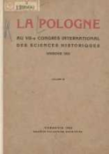 La Pologne: au VII-e congr&egrave;s international des sciences historiques, Varsovie 1933 Vol.3