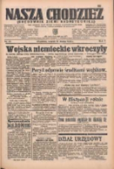 Nasza Chodzież: organ poświęcony obronie interesów narodowych na zachodnich ziemiach Polski 1936.03.10 R.7 Nr58