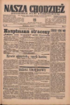 Nasza Chodzież: organ poświęcony obronie interes&oacute;w narodowych na zachodnich ziemiach Polski 1936.04.07 R.7 Nr82