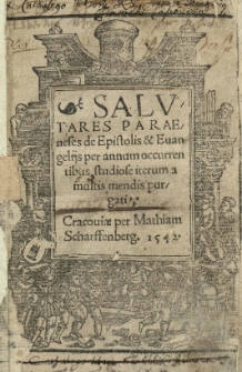 Salutares paraeneses de Epistolis et Euangelijs per annum occurrentibus studiose iterum a multis mendis purgati